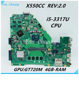 X550CC Para ASUS X550C X550V Y581C X550CL X552C R510C X550VB Laptop placa-Mãe Com I3 I5 I7 CPU GT720M GPU 4GB-RAM placa-mãe