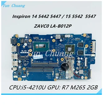 CN-0CHTC2 CN-056DXP LA-B012P placa-mãe Para Dell Inspiron 14 5442 5447 15 5542 5547 Laptop placa-Mãe Com i5-4210U CPU R7 M265