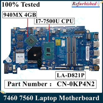LSC Remodelado Para Dell Inspiron 7460 7560 Laptop placa-Mãe BKD40 LA-D821P CN-0KP4N2 KP4N2 I7-7500U CPU 940MX 4GB 100% Testado