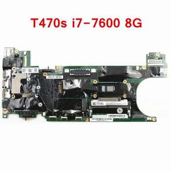 Remodelado Para o Lenovo ThinkPad T470S Laptop placa-Mãe 01ER068 DT471 NM-B081 i7-7600U CPU 8G de RAM