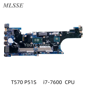 Usado Para Lenovo Thinkpad T570 P51s Laptop placa-Mãe Com I7-7600 CPU M520M 02HL484 01ER431 01ER157 16820-1 448.0AB07.0011
